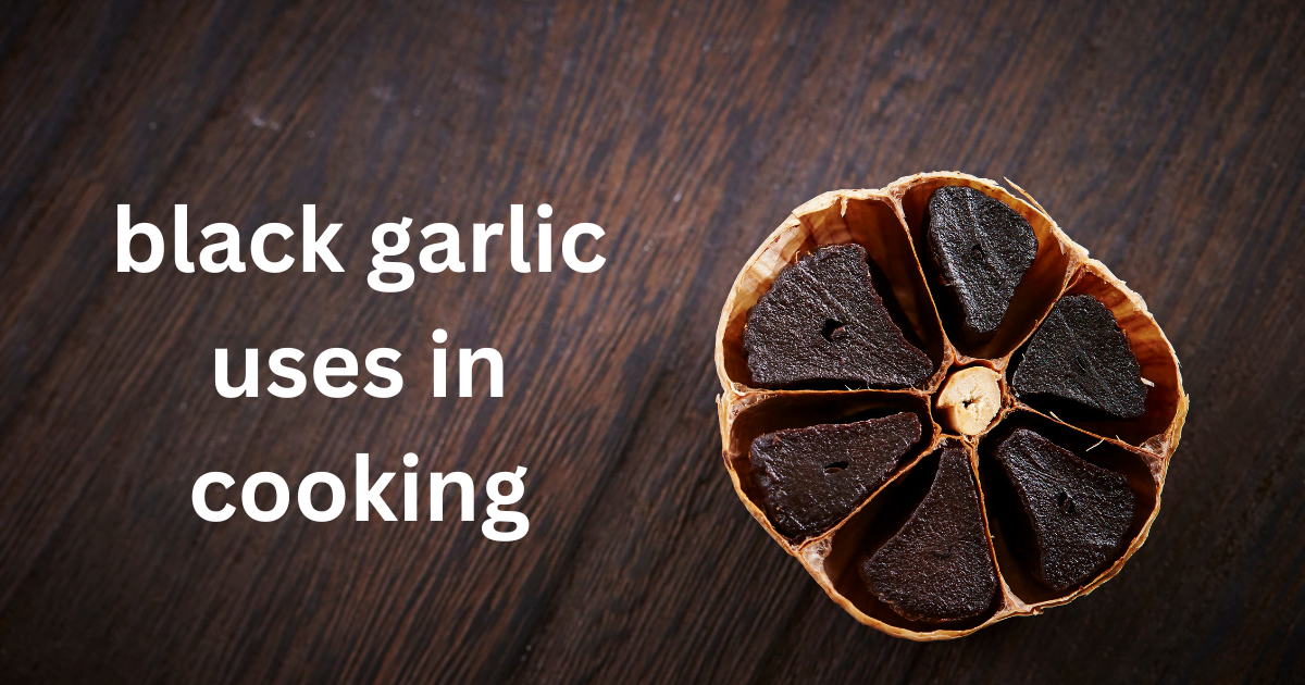 black garlic uses in cooking