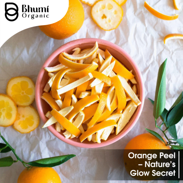 Bhumi Organic Orange Peel Powder 600g | For Skin Brightening, Tan Removal & Cooking
