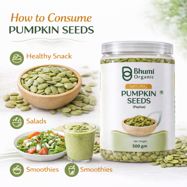 Bhumi Organic Pumpkin Seeds | Pure Natural | High-Protein Superfood | 500gm